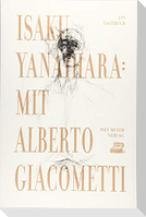 Mit Alberto Giacometti