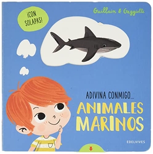 Vacas Polo, Raúl / Guillain, Adam et al. Animales marinos. Editorial Luis Vives (Edelvives), 2021.