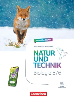 Natur und Technik 5./6. Schuljahr. Biologie - Ausgabe A - Schulbuch - Mit Videos, Animationen, digitalen Hilfen und Lexikon. Cornelsen Verlag GmbH, 2024.