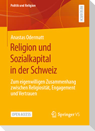 Religion und Sozialkapital in der Schweiz