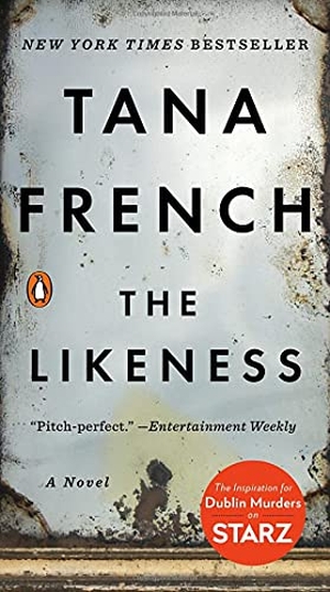 French, Tana. The Likeness. Penguin UK, 2021.