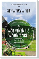 Wochenend und Wohnmobil - Kleine Auszeiten im Schwarzwald