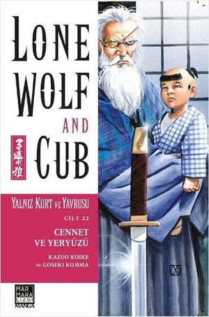 Koike, Kazuo. Yalniz Kurt ve Yavrusu Cilt 22 - Cennet ve Yeryüzü. Marmara Cizgi Yayin Dagitim, 2020.