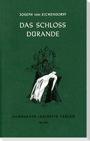 Das Schloss Dürande