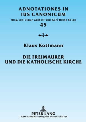 Kottmann, Klaus. Die Freimaurer und die katholische Kirche - Vom geschichtlichen Überblick zur geltenden Rechtslage. Peter Lang, 2008.
