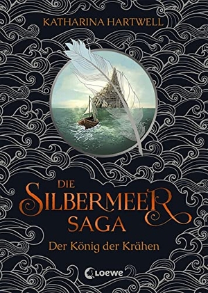 Hartwell, Katharina. Die Silbermeer-Saga (Band 1) - Der König der Krähen - Ein literarisches, bildgewaltiges Nordic-Fantasy-Epos. Loewe Verlag GmbH, 2020.