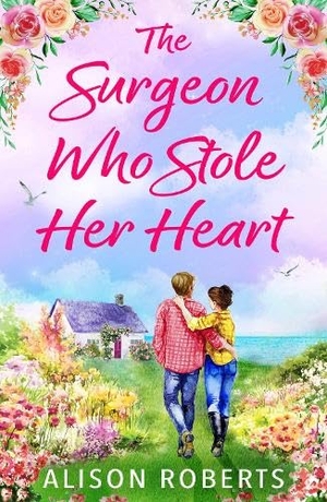Roberts, Alison. The Surgeon Who Stole Her Heart. Boldwood Books Ltd, 2026.