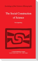 The Social Construction of Science