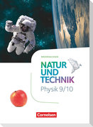Natur und Technik Physik 9./10. Schuljahr. Niedersachsen - Schulbuch