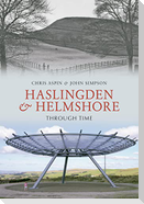 Haslingden and Helmshore Through Time