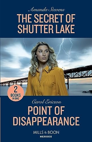 Stevens, Amanda / Carol Ericson. The Secret Of Shutter Lake / Point Of Disappearance - The Secret of Shutter Lake / Point of Disappearance (A Discovery Bay Novel). HarperCollins, 2023.