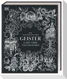 Die Geschichte der Geister & des Übernatürlichen