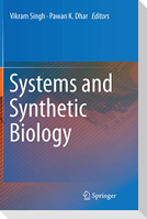 Systems and Synthetic Biology