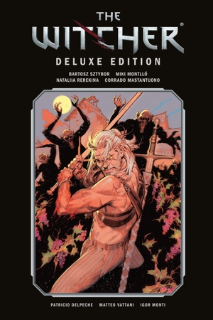 Bartosz, Sztybor / Montllo, Miki et al. The Witcher Deluxe Edition - Bd. 3. Panini Verlags GmbH, 2026.