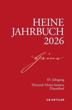 Brenner-Wilczek, Sabine (Hrsg.). Heine-Jahrbuch 2026. Springer-Verlag GmbH, 2026.