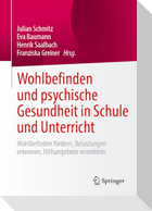 Wohlbefinden und psychische Gesundheit in Schule und Unterricht