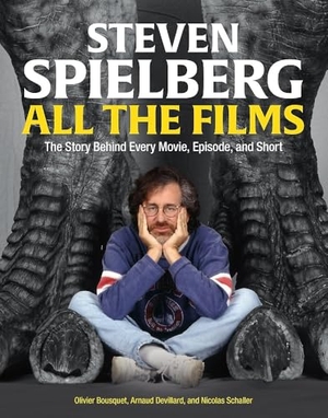 Devillard, Arnaud / Schaller, Nicolas et al. Steven Spielberg All the Films - The Story Behind Every Movie, Episode, and Short. Running Press,U.S., 2023.