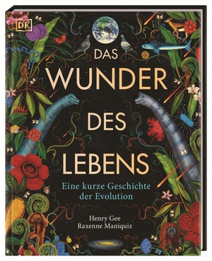 Gee, Henry. Das Wunder des Lebens - Eine kurze Geschichte der Evolution. Naturgeschichte fesselnd erzählt und kunstvoll illustriert. Für Kinder ab 10 Jahren. Dorling Kindersley Verlag, 2026.