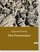 Über Psychoanalyse