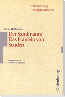 Der Sandmann / Das Fräulein von Scuderi. Interpretationen