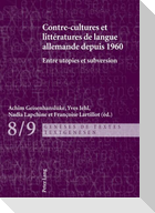 Contre-cultures et littératures de langue allemande depuis 1960