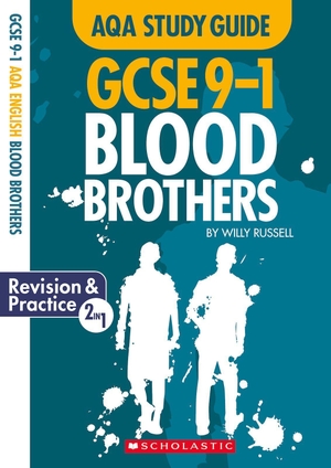 Torn, Cindy / Richard Durant. Blood Brothers AQA English Literature. Scholastic, 2019.