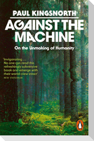 Against the Machine