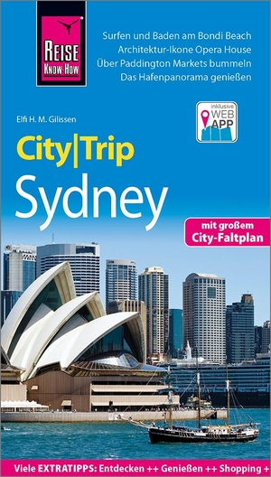 Gilissen, Elfi H. M.. Reise Know-How CityTrip Sydney - Reiseführer mit Stadtplan und kostenloser Web-App. Reise Know-How Rump GmbH, 2019.