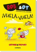 ¡Vuela Vuela! / Fly, Fly!