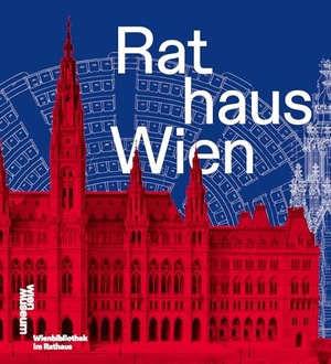 Eichinger, Anita / Franz J. Gangelmayer et al (Hrsg.). Rathaus Wien - Zum 200. Geburtstag von Friedrich Schmidt. Residenz Verlag, 2025.