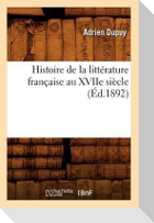 Histoire de la littérature française au XVIIe siècle (Éd.1892)