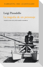 La tragedia de un personaje