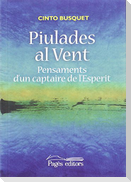 Piulades al vent : Pensaments d'un captaire de l'Esperit