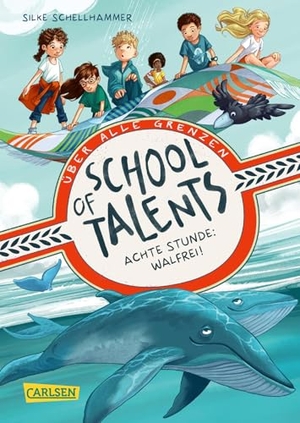 Schellhammer, Silke. School of Talents 8: Achte Stunde: Walfrei!. Carlsen Verlag GmbH, 2025.