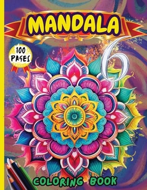 Peter. Mandala 6 Coloring Book - Stress Relieving Mandala Designs for Adults Relaxation. Peter Strul, 2024.