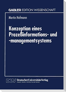 Konzeption eines Prozeßinformations- und -managementsystems