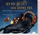 Als ein Stern vom Himmel fiel