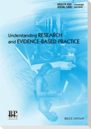 Understanding Research and Evidence-Based Practice