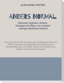 Twice Exeptional: 2e-Kinder im Familienalltag, Kita und Schule