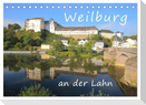 Weilburg - an der Lahn (Tischkalender 2025 DIN A5 quer), CALVENDO Monatskalender