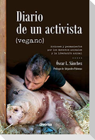 Diario de un activista (vegano)