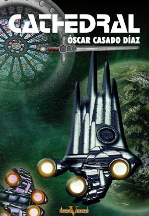 Casado Díaz, Óscar / David Jasso. Cathedral. Transversal, 2010.