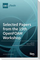 Selected Papers from the 15th OpenFOAM Workshop