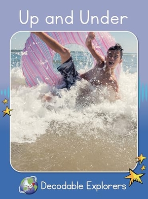 Walker, Rachel. Up and Under - Skills Set 3. Flying Start Books, 2025.