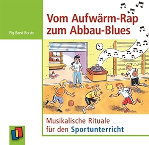 Götzenberger, Mario / Hoefs, Hartmut et al. Vom Aufwärm-Rap zum Abbau-Blues - Musikalische Rituale für den Sportunterricht. Verlag an der Ruhr GmbH, 2011.