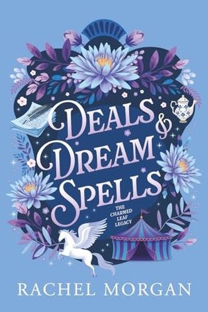 Morgan, Rachel. Deals & Dream Spells. Rachel Morgan, 2025.