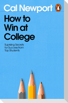 How to Win at College