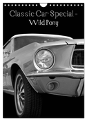 Classic Car Special - Wild Pony (Wall Calendar 2024 DIN A4 portrait), CALVENDO 12 Month Wall Calendar