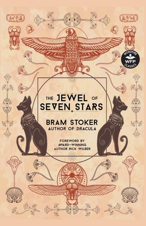 Stoker, Bram. The Jewel of Seven Stars. WordFire Press LLC, 2021.