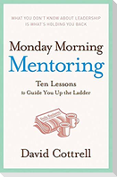 Monday Morning Mentoring